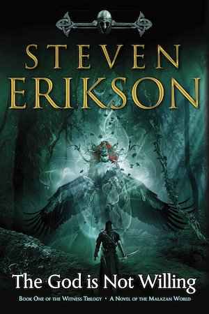 The God Is Not Willing by Steven Erikson