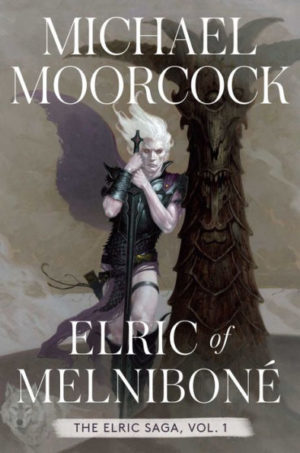 Book cover of Elric of Melnibone by Michael Moorcock