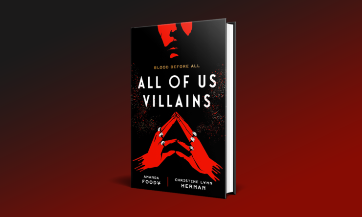 All of Us Villains by Amanda Foody and Christine Lynn Herman