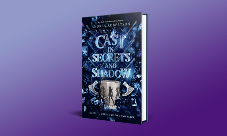 Cast in Secrets and Shadow by Andrea Robertson