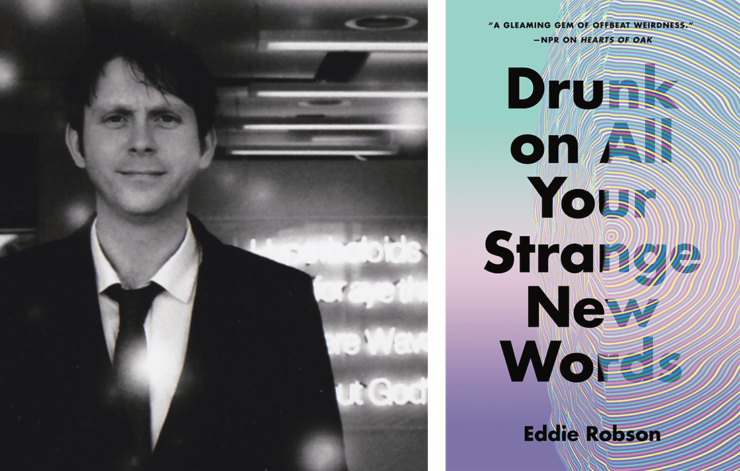 Drunk on All Your Strange Worlds by Eddie Robson