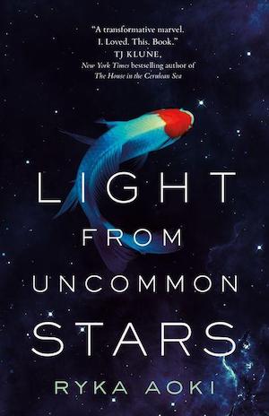 Book cover of Light From Uncommon Stars by Ryka Aoki