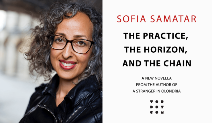 Announcing The Practice, The Horizon, and the Chain by Sofia Samatar