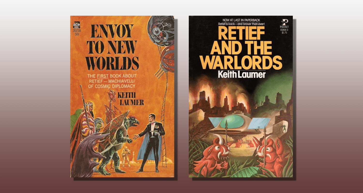 Slapstick Among the Stars: Envoy to New Worlds and Retief and the Warlords  by Keith Laumer - Reactor