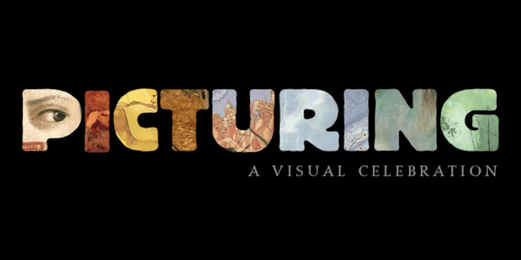 Picturing: A Visual Celebration