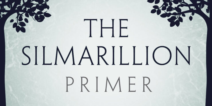 The Silmarillion Primer