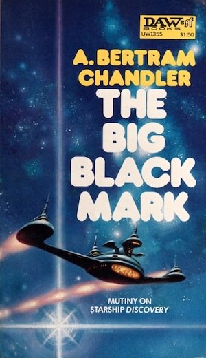 Book cover of The Big Black Mark by A. Bertram Chandler