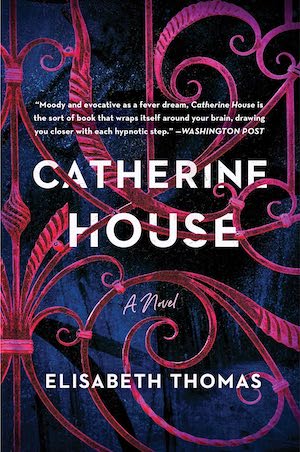 Book cover of Catherine House by Elisabeth Thomas