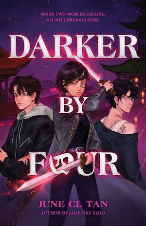 Book cover of Darker by Four by June CL Tan
