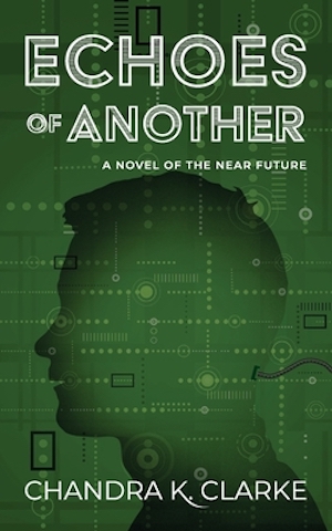 Book cover of Echoes of Another by Chandra K. Clarke