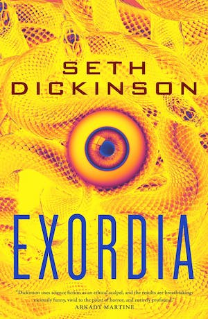 Book cover of Exordia by Seth Dickinson