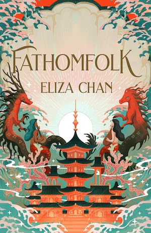 Book cover of Fathomfolk by Eliza Chan