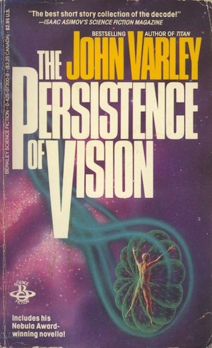 Book cover of The Persistence of Vision by John Varley