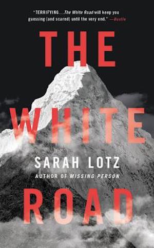 Book cover of The White Road by Sarah Lotz