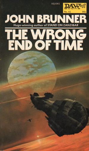 Book cover for The Wrong End of Time by John Brunner