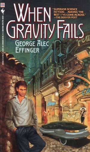 Book cover of When Gravity Fails by George Alec Effinger