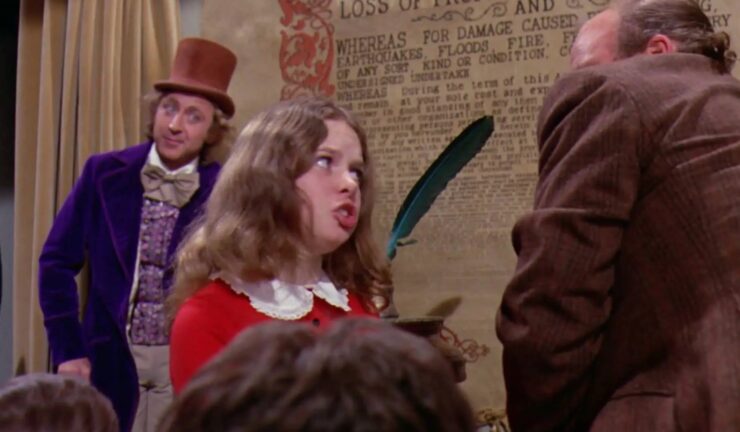 Willy Wonka and the Chocolate Factory, Veruca telling her father not to stop her from signing the contract