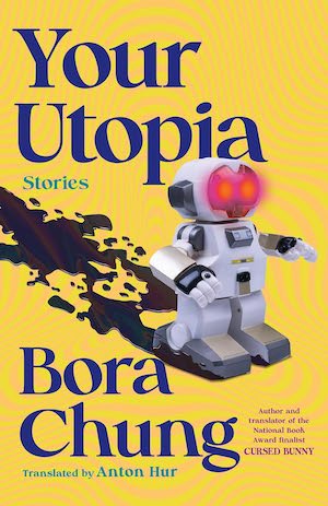 Your Utopia by Bora Chung