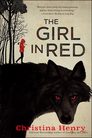 Book cover of The Girl in Red by Christina Henry