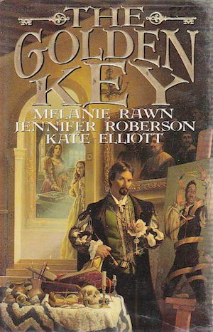Book cover of The Golden Key by Melanie Rawn, Jennifer Roberson, and Kate Elliott