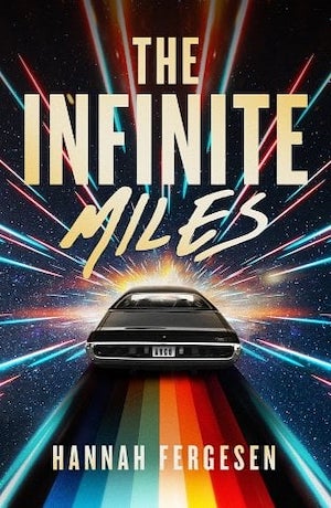 Book cover of The Infinite Miles by Hannah Fergesen