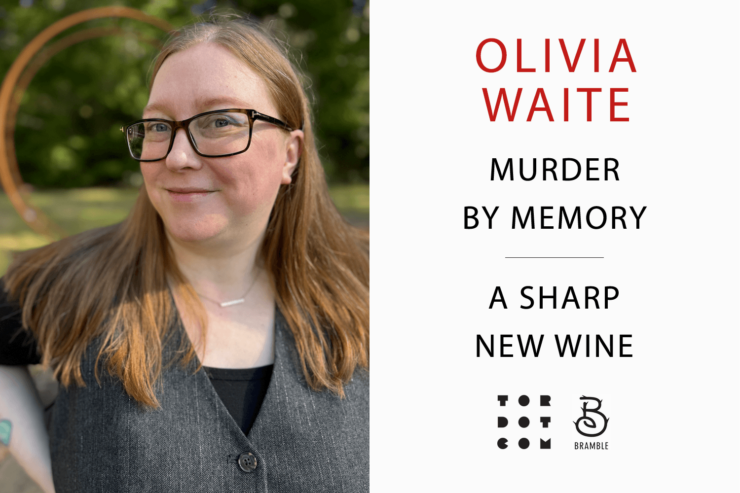 Photograph of author Olivia Waite beside the text: "Olivia Waite Murder by Memory / A Sharp New Line" and the logos for Tordotcom Publishing and Bramble