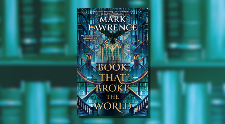 Cover of The Book That Broke the World by Mark Lawrence