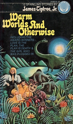 Book cover of Warm Worlds and Otherwise by James Tiptree Jr