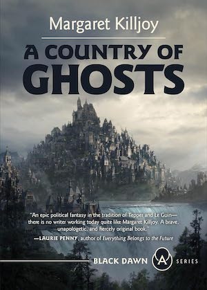 Book cover of A Country of Ghosts by Margaret Killjoy
