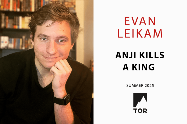 Photo of author Evan Leikam and the text: "Evan Leikam / Anji Kills A King / Summer 2025 / Tor Books"