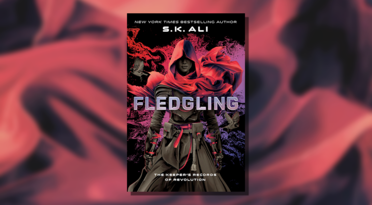 Cover of Fledgling by S.K. Ali, showing a person wearing a red hood and cape over grey clothes, against a black, red and purple background also showing two grey birds.
