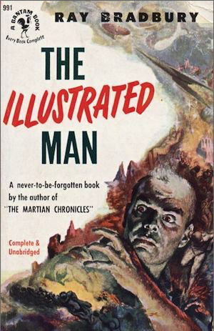 Book cover of The Illustrated Man by Ray Bradbury (1952)