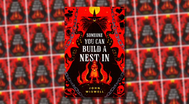 cover of Someone You Can Build a Nest In by John Wiswell