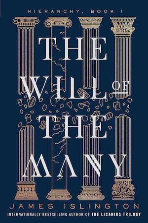 Book cover of The Will of the Many by James Islington