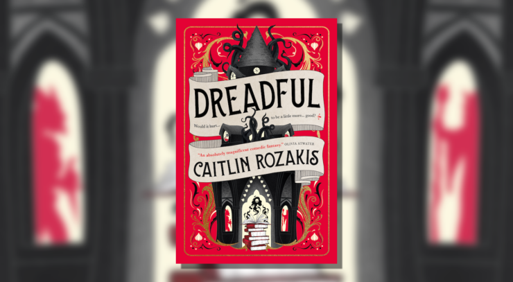 Cover of Dreadful by Caitlin Rozakis, showing a black, castle-like building with black tentacles, against a red background.