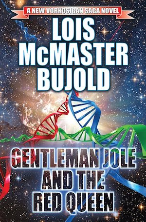 Cover of Gentleman Jole and the Red Queen by Lois McMaster Bujold, showing green, blue and red strands of DNA against a starry background.