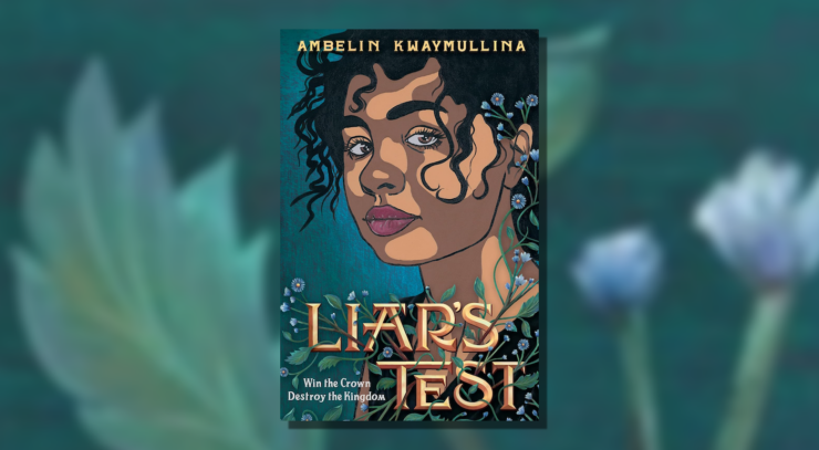 Cover of Liar's Test by Ambelin Kwaymullina, showing a young woman looking at the reader, against a blue background and surrounded by small blue flowers.