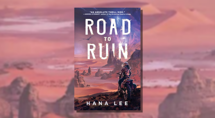 Cover of Road to Ruin by Hana Lee, showing a motorcycle driver wearing a skull helmet, looking down on a rocky desert landscape, with lightning and a flying animal in the sky.