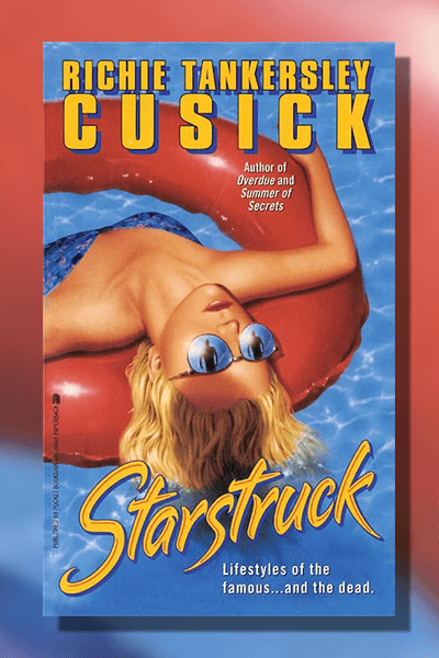 Book cover of Richie Tankersley Cusick’s Starstruck