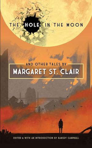 Cover of The Hole in the Moon by Margaret St. Clair