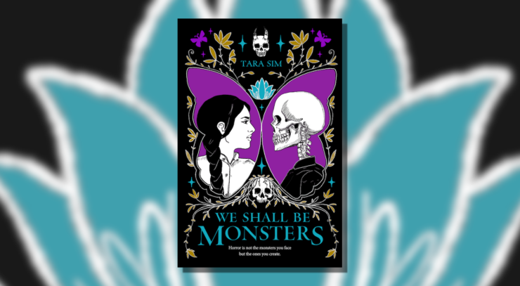 Cover of We Shall Be Monsters by Tara Sim, showing a woman and a skeleton facing each other on purple insect wings against a dark background.
