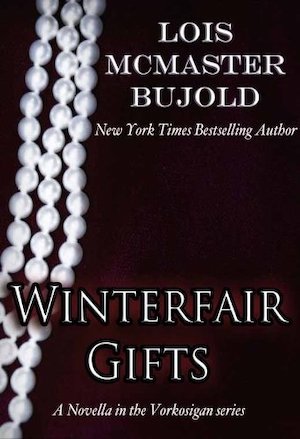 Cover of Winterfair Gifts by Lois McMaster Bujold, showing three strands of pearls against a dark background