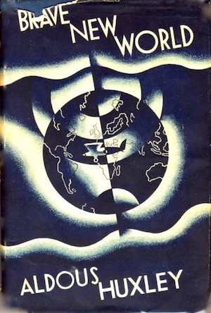 First edition cover of Brave New World by Aldous Huxley