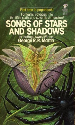 Book cover of Songs of Stars and Shadows by George RR Martin