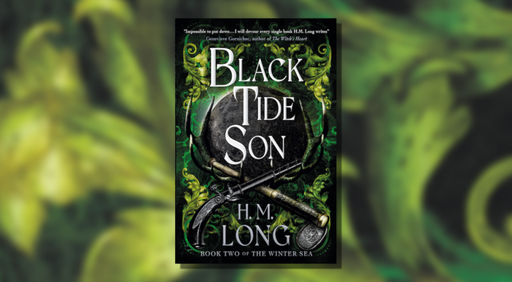 Cover of Black Tide Son by H.M. Long. showing a black sphere surrounded by leave, and a gun and another, forked weapon crossed beneath.