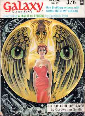 Cover of Galaxy Magazine, with the cover story The Ballad of Lost C'Mell by Cordwainer Smith