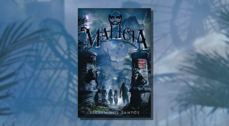 Cover of Malicia by Steven dos Santos, showing five people walking into a dark, spooky amusement park. Over the entrance is a sign with the title of the novel and a grinning face with glowing red eyes