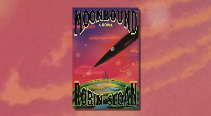 Cover of Moonbound by Robin Sloan, showing a grassy hill with a river running down it and a city in the distance. In the red sky, a spacecraft is heading down; its exhaust tears a rent in the sky showing a starry sky.