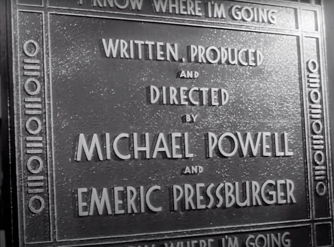 The shared credit end title card for Powell-Pressburger's film I Know Where I'm Going!