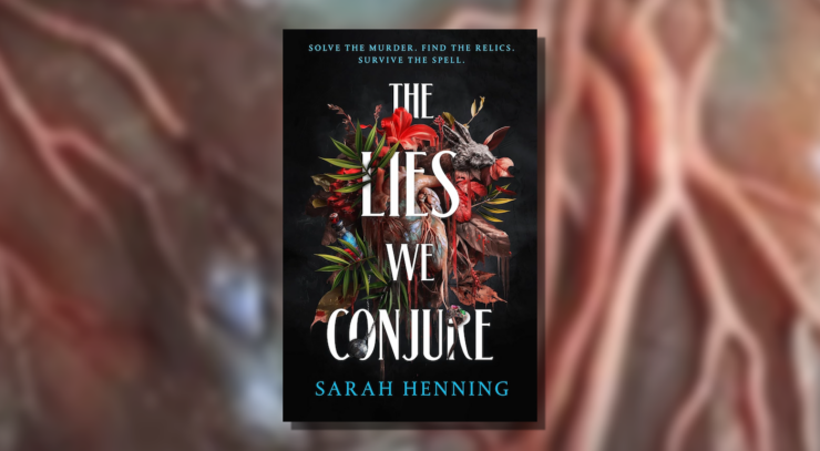 Cover of The Lies We Conjure by Sarah Henning